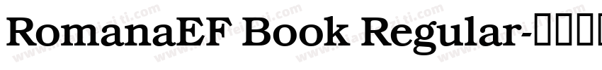 RomanaEF Book Regular字体转换